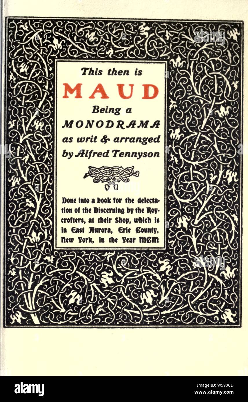 Das ist dann Maud, ein Monodram: Tennyson, Alfred Tennyson, Baron, 1809-1892 Stockfoto