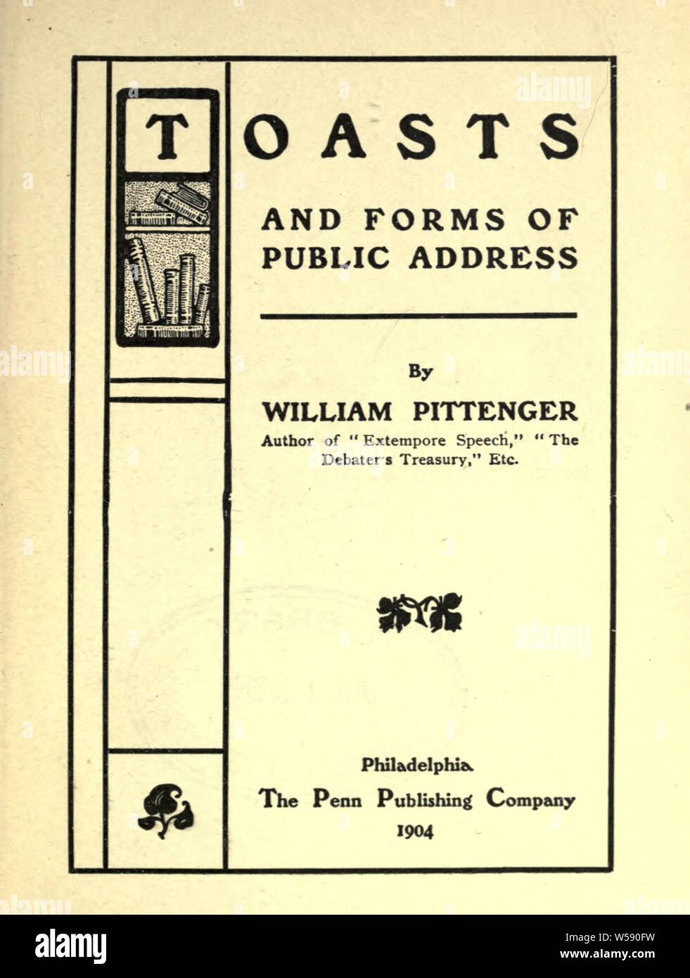 Toast und Formen der öffentlichen Adresse: Pittenger, William, 1840-1904 Stockfoto