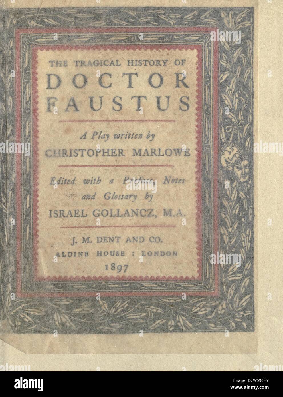 Die tragische Geschichte des Doktor Faustus: Marlowe, Christopher, 1564-1593 Stockfoto