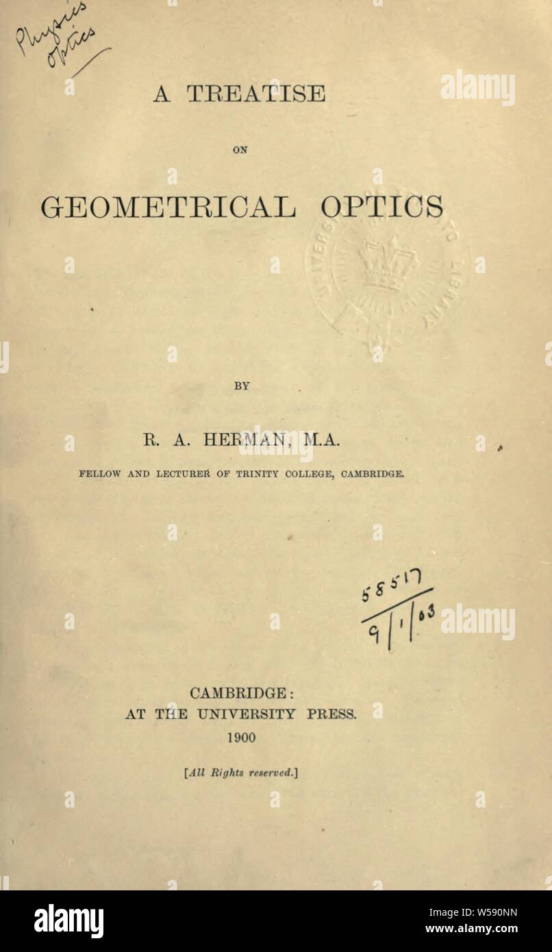 Eine Abhandlung über die geometrische Optik: Herman, Robert Alfred Stockfoto
