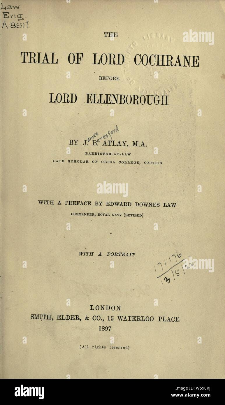 Der Versuch von Herrn Cochrane, bevor Lord Ellenborough;: Atlay, J. B. (James Beresford), 1860-1912 Stockfoto