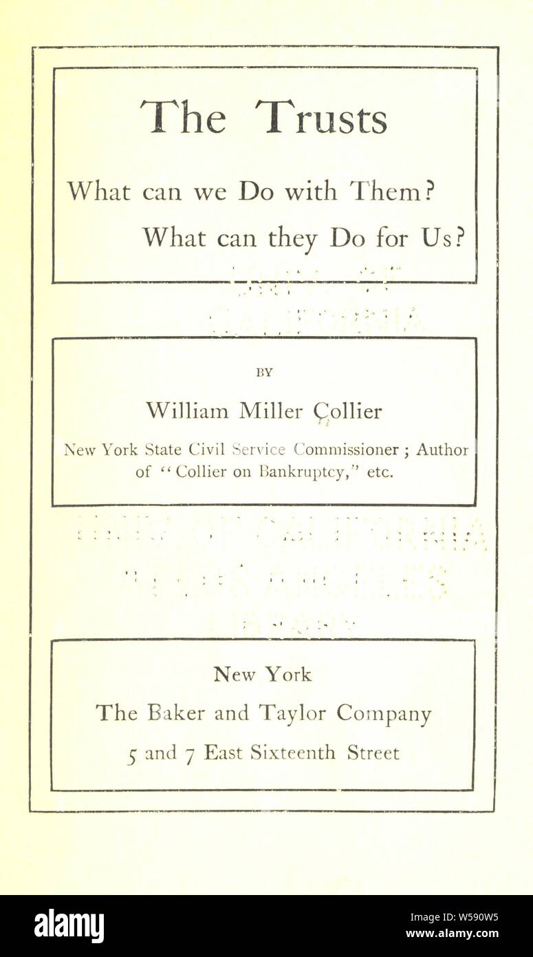 Die Trusts. Was kann man mit ihnen tun? Was können Sie für uns tun? : Collier, William Miller, 1867-1956 Stockfoto