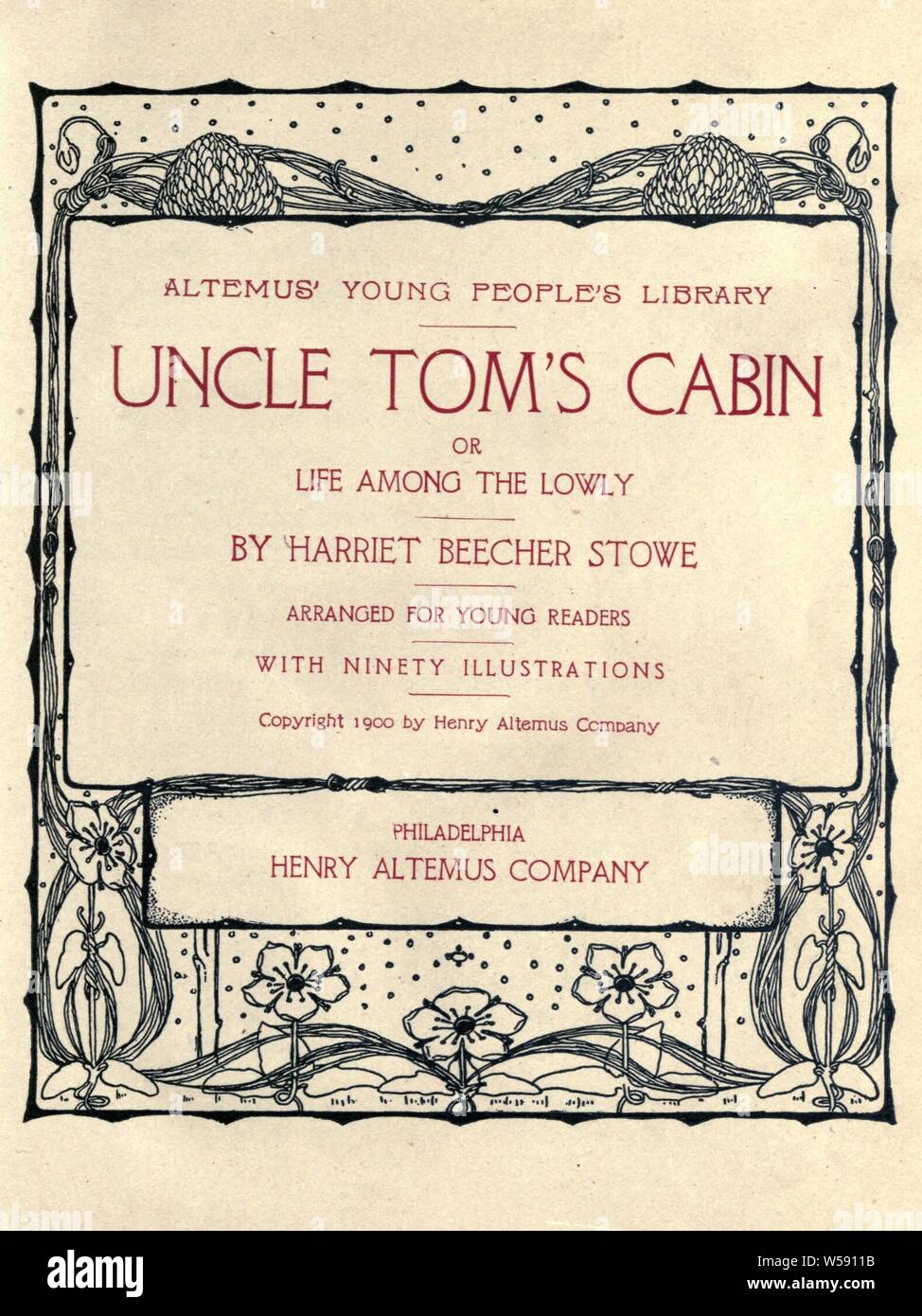 Uncle Tom's Cabin, oder, Das Leben unter den Demütigen: Stowe, Harriet Beecher, 1811-1896 Stockfoto