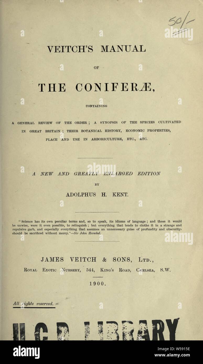 Die veitch Handbuch der coniferae: enthält eine allgemeine Überprüfung der Bestellung eine Synopse der Arten, die in Großbritannien kultiviert, ihre botanischen Geschichte, wirtschaftlichen Eigenschaften, den Ort und den Einsatz in der baumzucht, etc.: Kent, Adolphus Henry Stockfoto