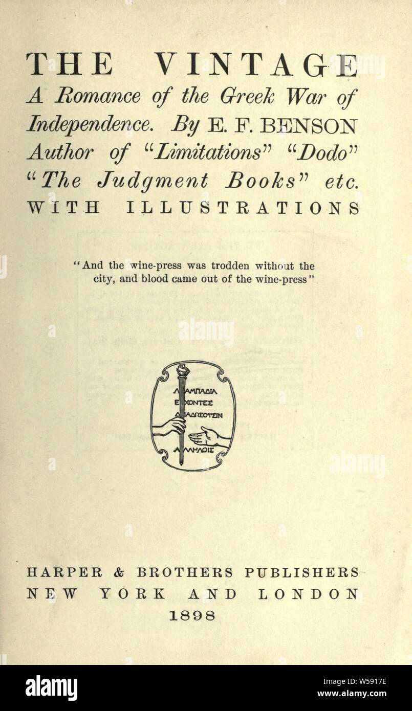 Die Vintage; eine Romanze der griechischen Unabhängigkeitskrieg: Benson, E. F. (Edward Frederic), 1867-1940 Stockfoto