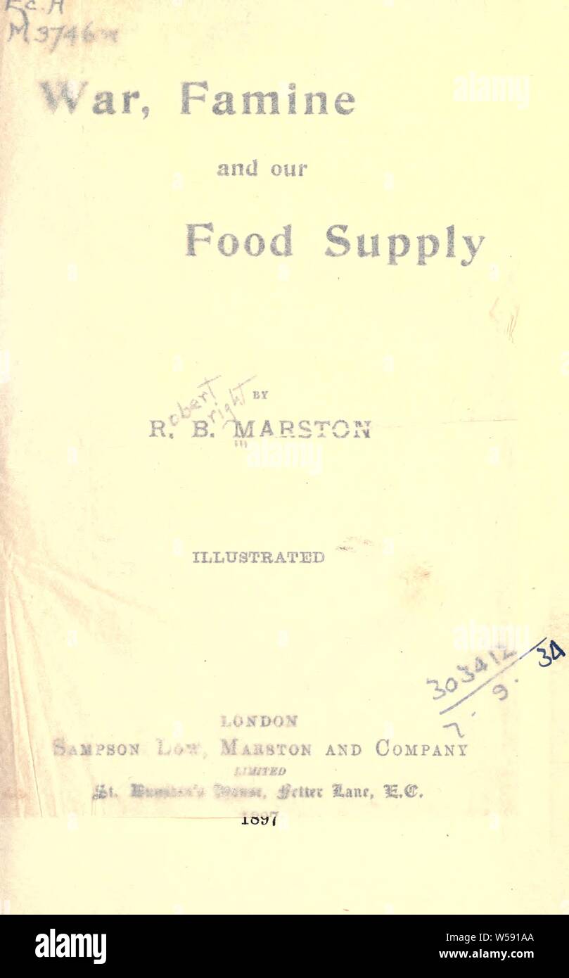Krieg, Hunger und unsere Lebensmittelversorgung: Marston, Robert Hell, 1853-1927 Stockfoto
