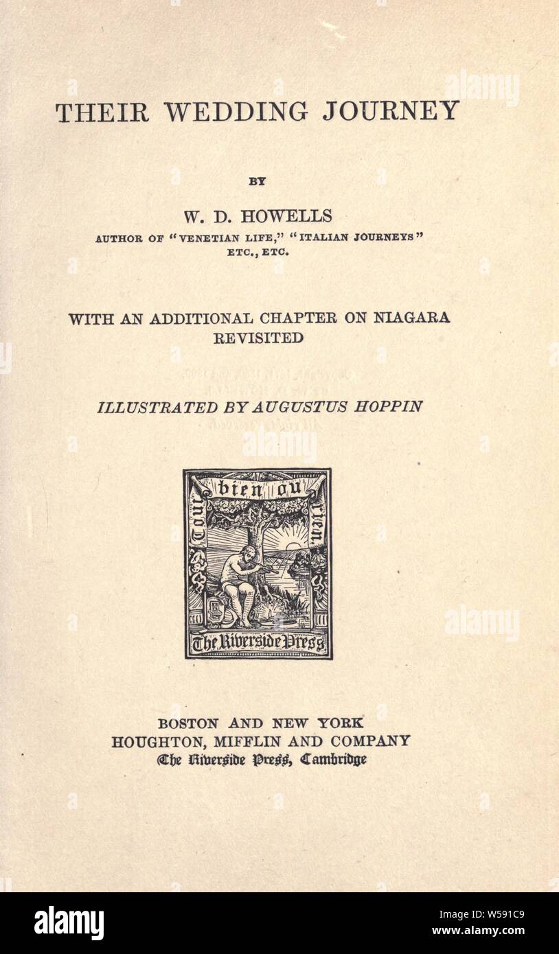 Ihre Hochzeit Reise. Mit einem zusätzlichen Kapitel über Niagara revisited: Howells, William Dean, 1837-1920 Stockfoto