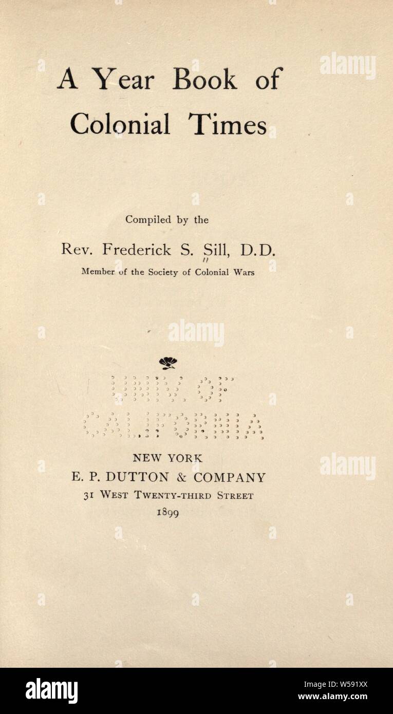 Ein Jahrbuch der Kolonialzeit: Sill, Friedrich Schroeder, d. 1919, Comp Stockfoto