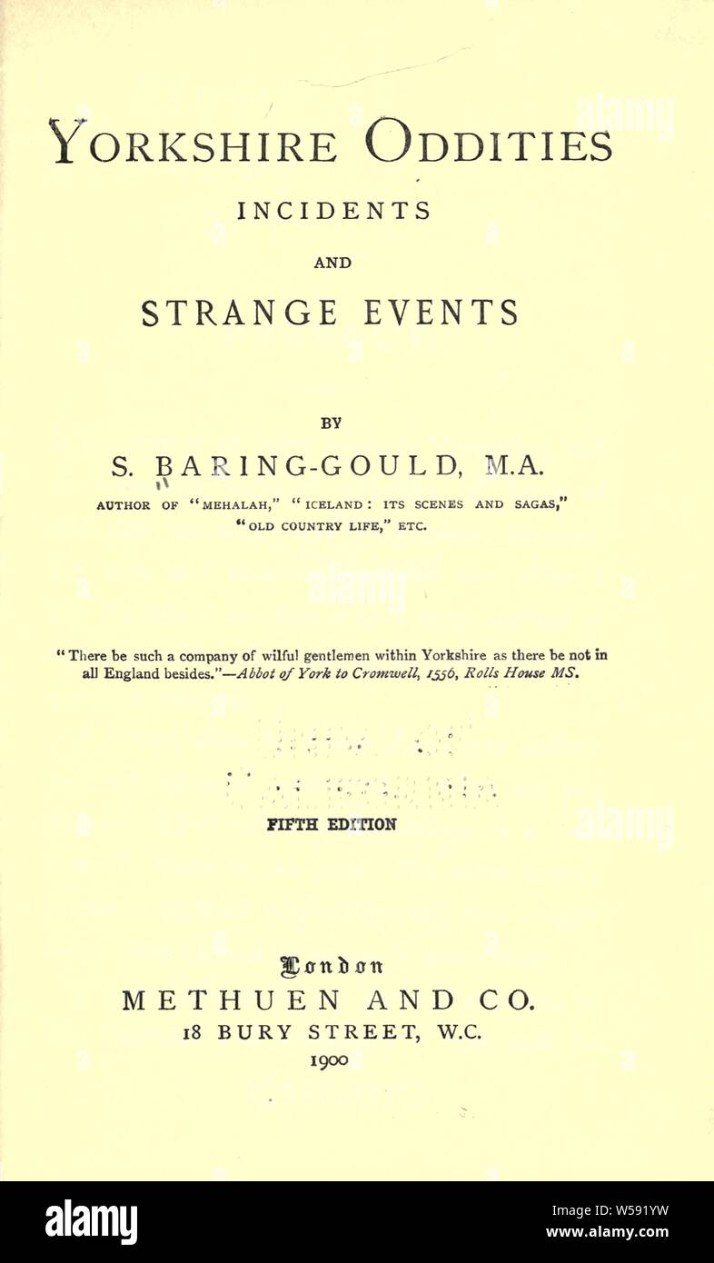 Yorkshire Merkwürdigkeiten, Incidents und seltsame Ereignisse: Baring-Gould, S. (Sabine), 1834-1924 Stockfoto