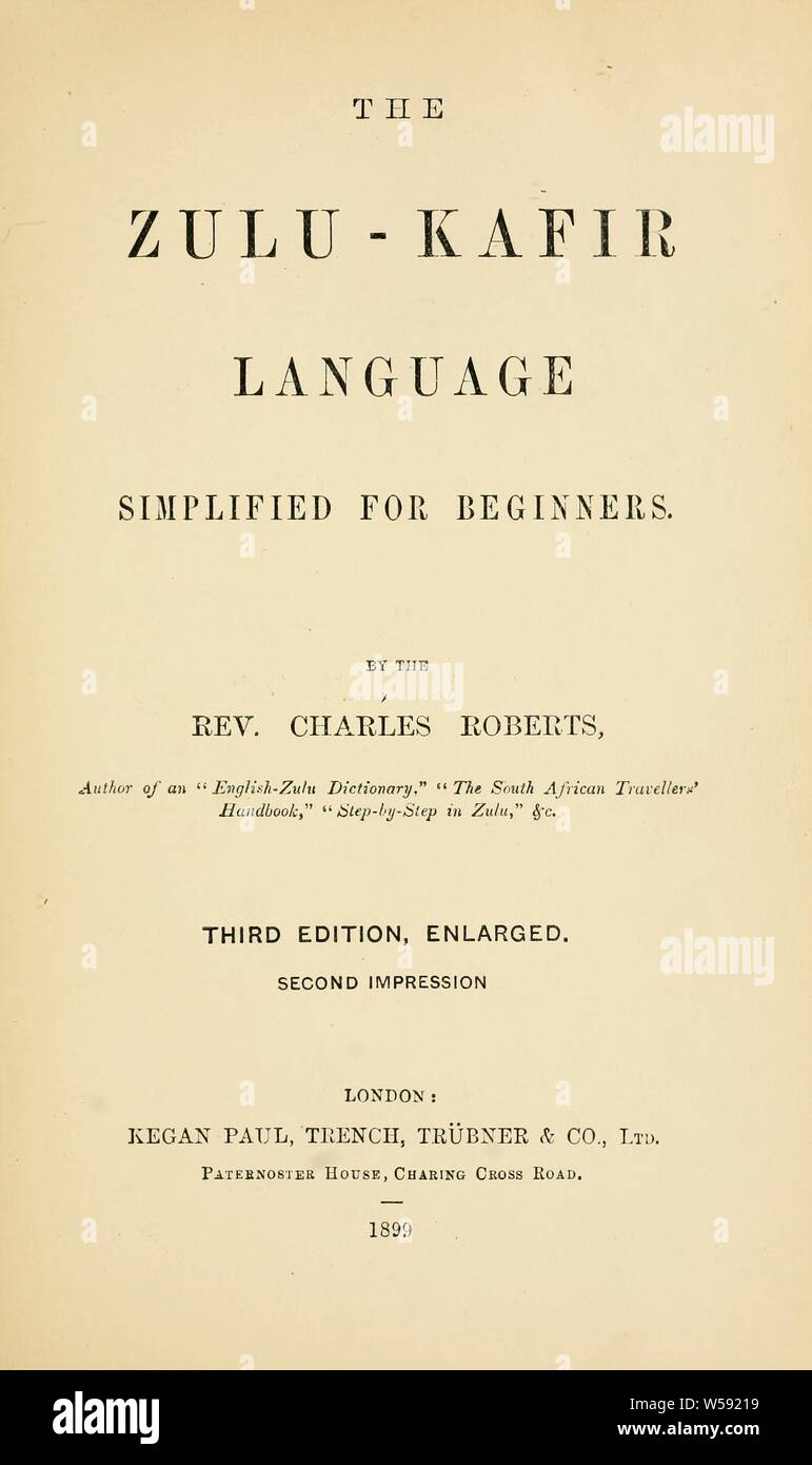 Die Zulu-Kafir Sprache vereinfacht für Anfänger: Roberts, Charles, Wesleyan Minister, 1836-1901 Stockfoto