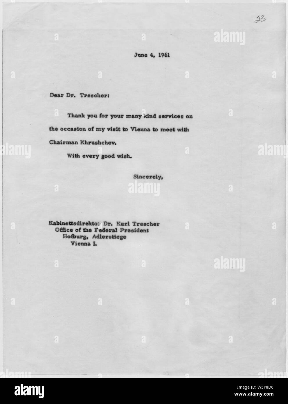 Vielen Dank, dass Sie Schreiben von John F. Kennedy Juni 4, 1961; Umfang und Inhalt: Kopie des Schreibens von Präsident John F. Kennedy für Dr. Karl Trescher, Büro des Bundespräsidenten, Wien. Stockfoto