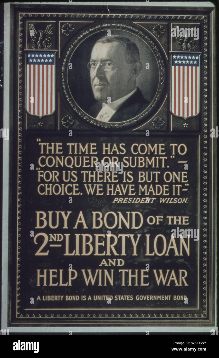 Eine Bindung der 2. Freiheit Darlehen und Gewinnen Sie den Krieg kaufen. Die Zeit ist gekommen zu erobern oder reichen, - Für uns gibt es nur eine Wahl. Wir haben es Präsident Wilson. Die Freiheit ist ein Darlehen der Regierung der Vereinigten Staaten Bond. Stockfoto