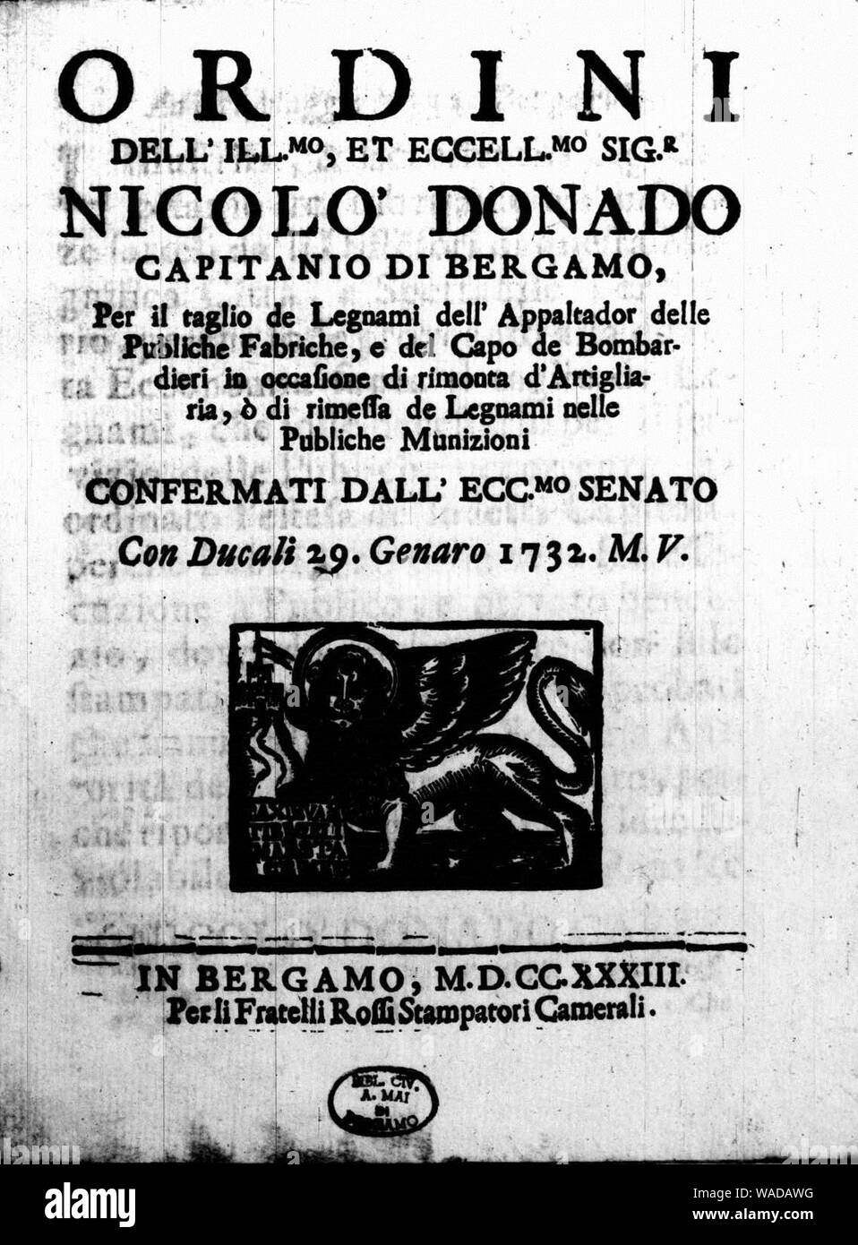 Donado, Nicolò - ordini pro il Taglio dei legnami dell'appaltador delle pubbliche fabbriche e del Capo dei Bombardieri in Occasione di rimonta d'Artiglieria, 1733 - 14477176 BEIC. Stockfoto