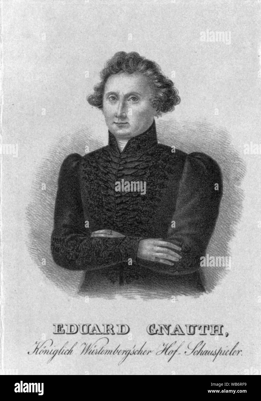 Eduard Gnauth, Königlich Württembergischen Hof-Schauspieler. Stockfoto