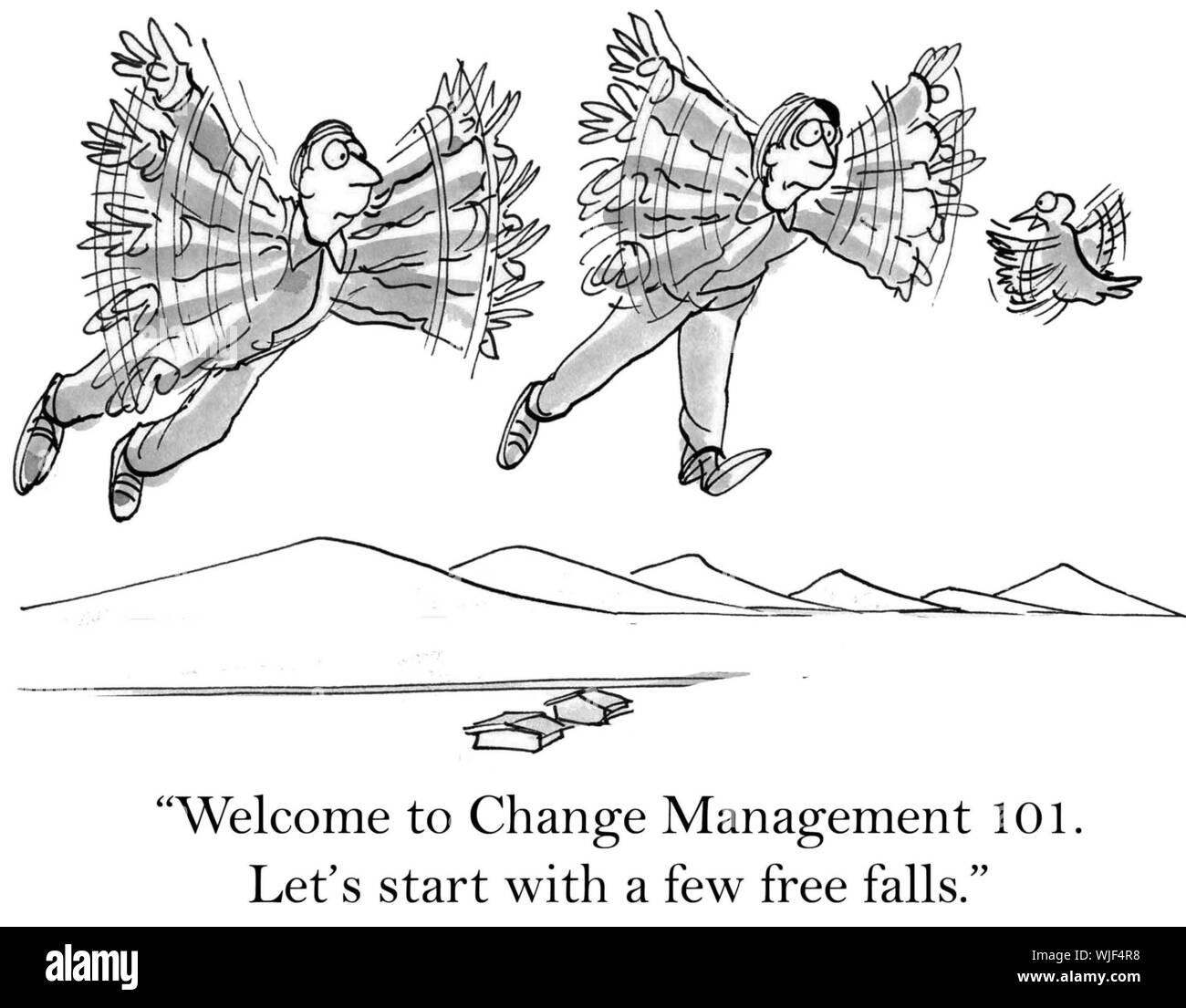"Willkommen im Change Management 101. Fangen wir mit ein paar freien fällt. " Stockfoto