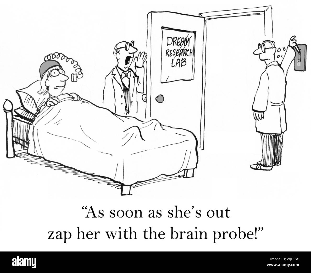 "Sobald Sie sich mit dem Gehirn Sonde zap". Stockfoto