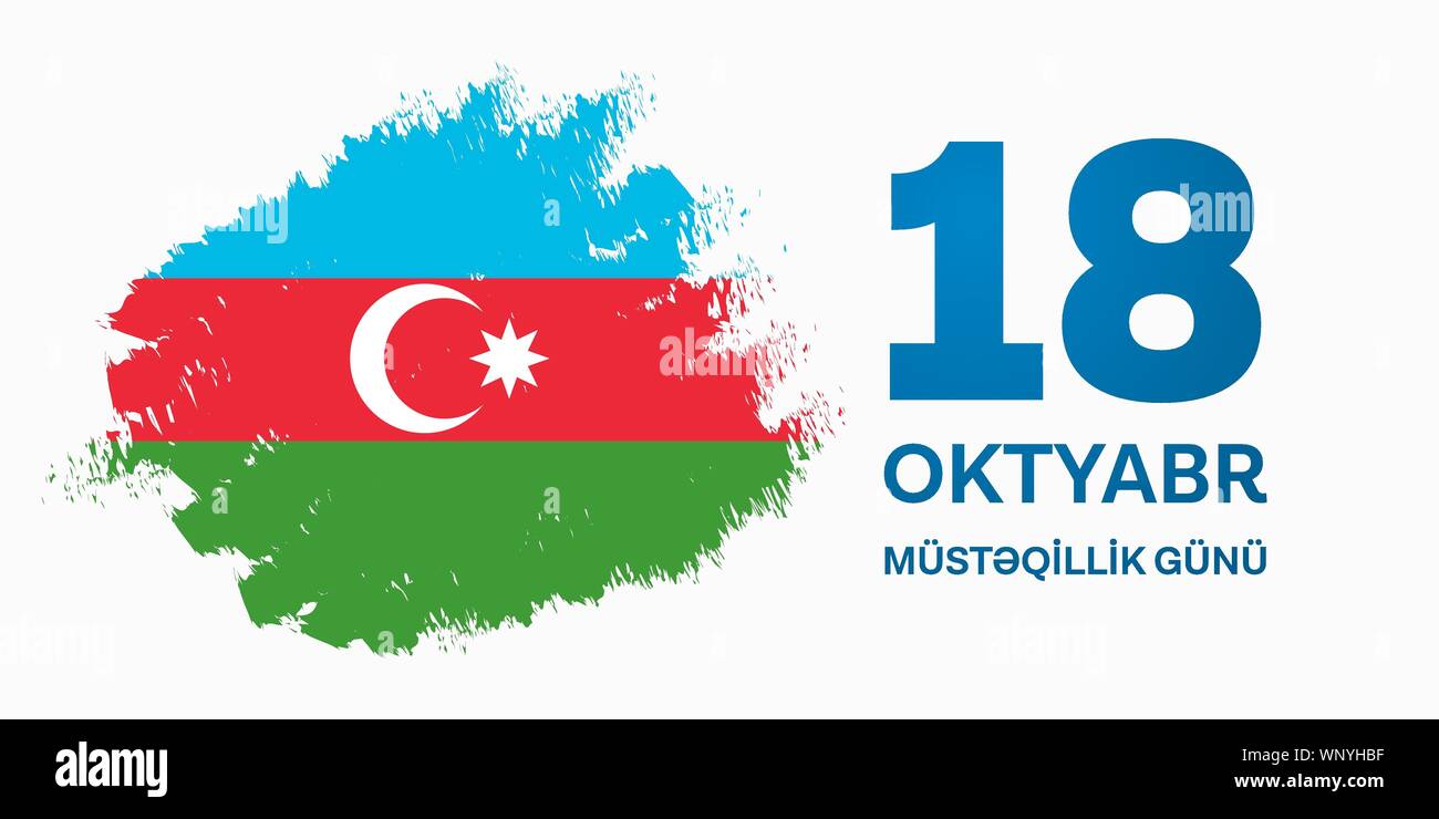 18 Oktyabr musteqillik gunu. Übersetzung von Aserbaidschanisch: Oktober 18 Tag der Unabhängigkeit. Stock Vektor