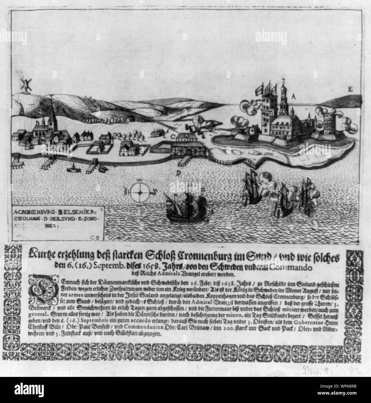 Kurtze erzehlung dess starcken Schloss Cronnenburg im Sund Vnd wie solcehs den 6. (16.) Septemb. This 1658 Jahrs von den Schweden vnderm Commando dess Reichs Admirals Wrangel erobert worden. Stockfoto