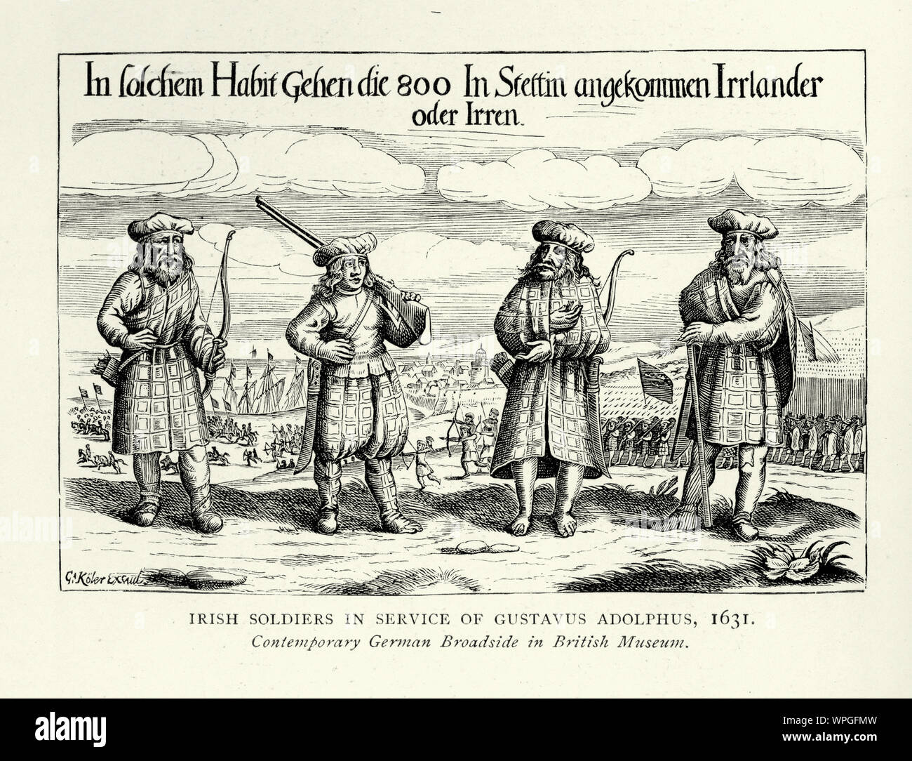 Irische Söldner im Dienst der Gustavus Adolphus von Schweden, 17. Jahrhundert, bewaffnet mit Pfeil und Bogen Musketen Stockfoto