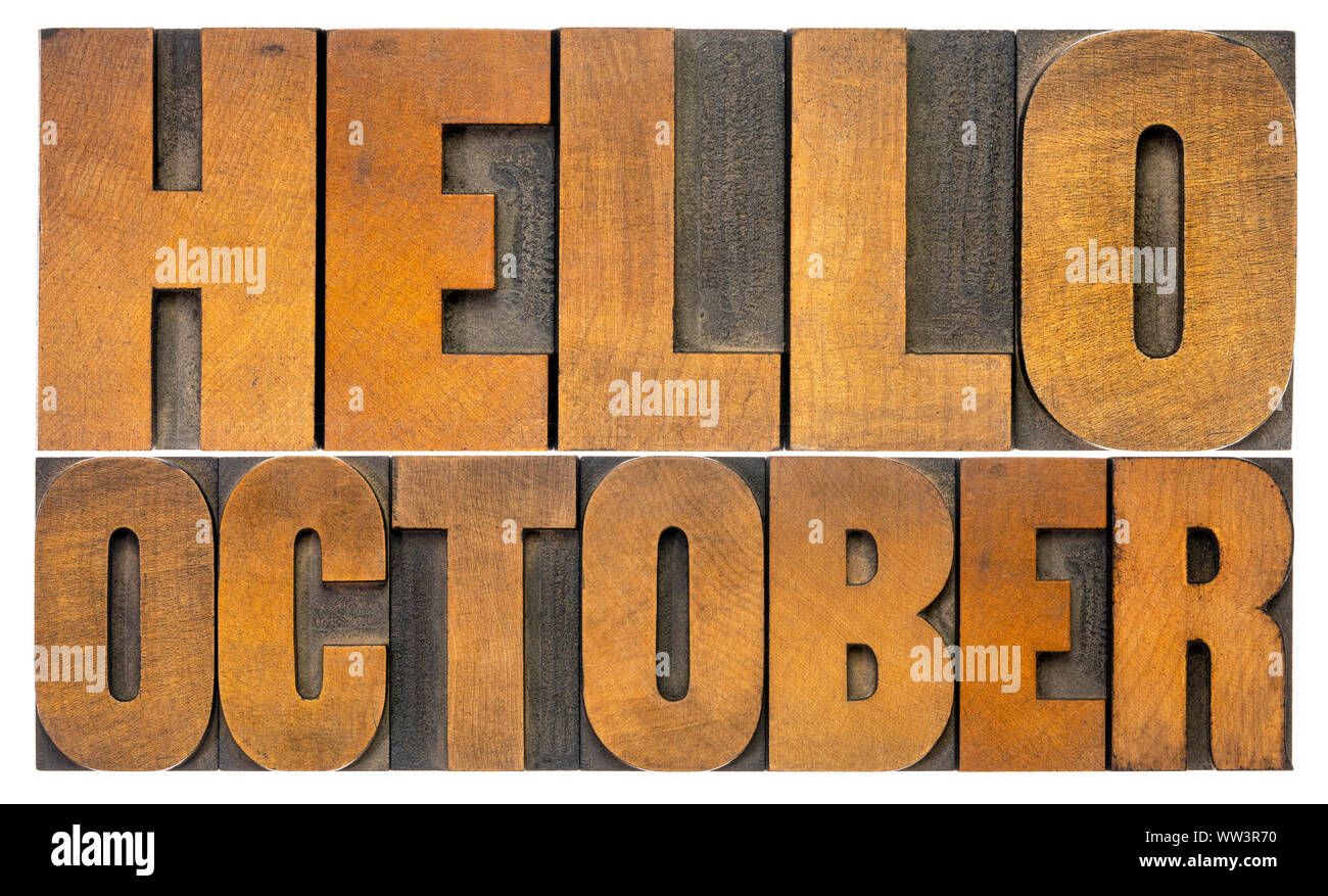 Hallo Oktober-fröhliches Wort Zusammenfassung im Vintage buchdruck Holz Bausteine isoliert auf Weiss, Stockfoto