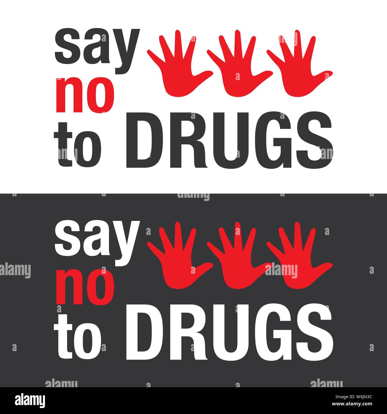Sagen Sie Nein zu Drogen-Schriftzug. Keine Drogen erlaubt. Drogen Symbol in Verbot roten Kreis. Anti Drogen. Nur Nein sagen. Isolierte Vector Illustration Stock Vektor