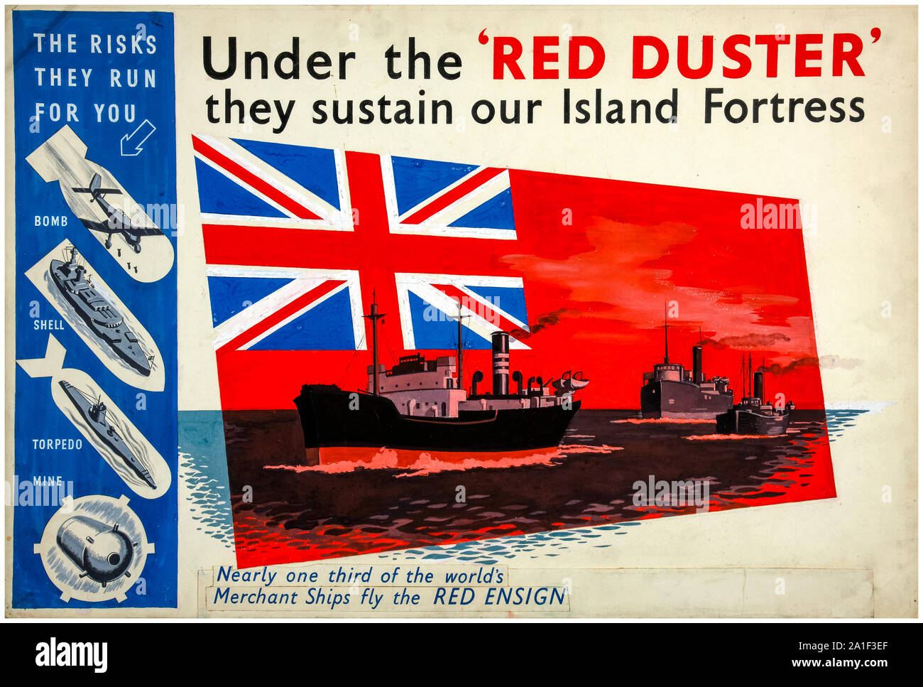 Británico, WW2, el esfuerzo de Guerra, Marina Mercante, en virtud de la 'Roja' del Duster, sostienen nuestra isla fortaleza, póster, 1939-1946 Foto de stock