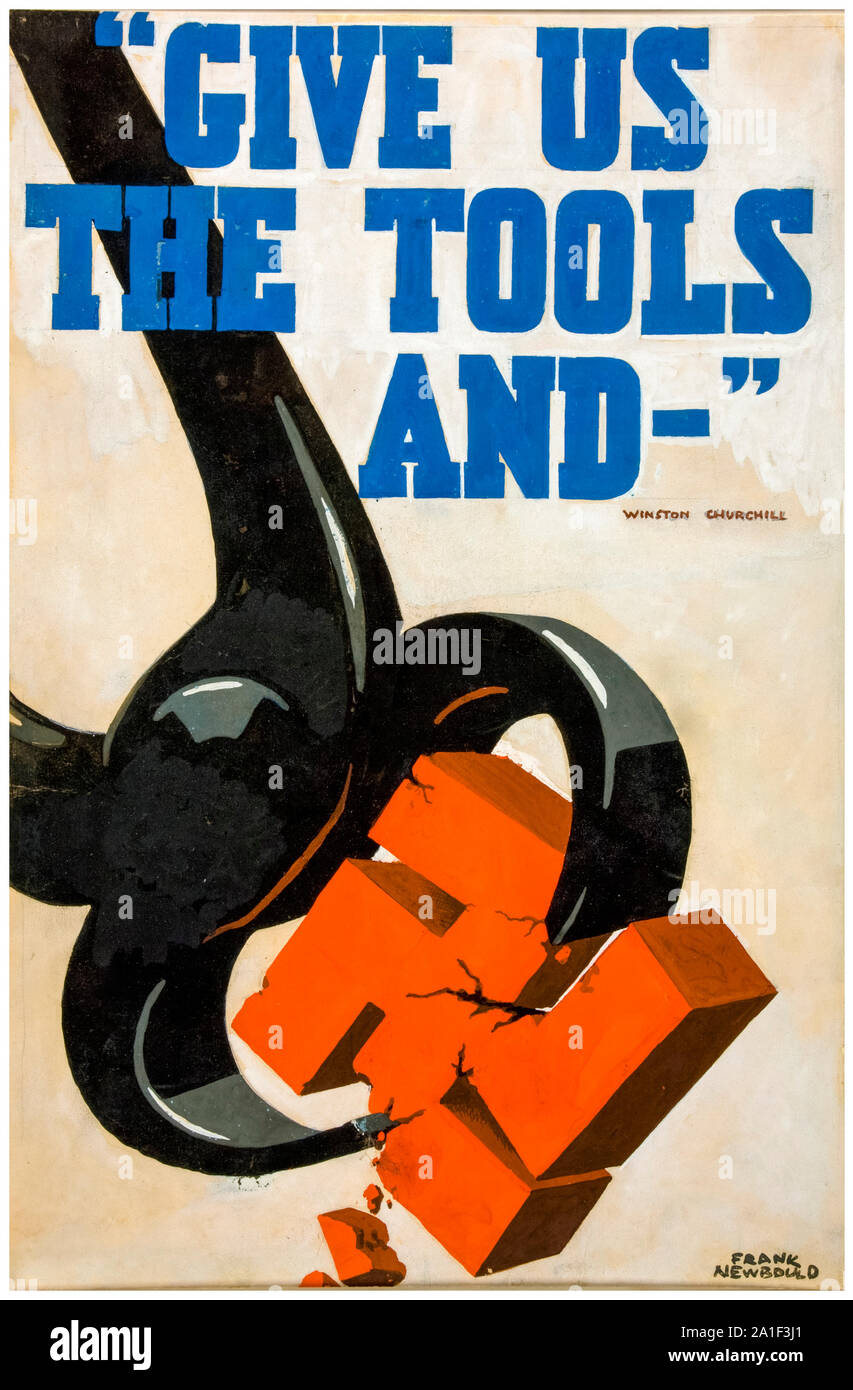 Británico, WW2, industria, nos dan las herramientas y...(rompiendo la esvástica Nazi), poster motivacional, 1939-1946 Foto de stock