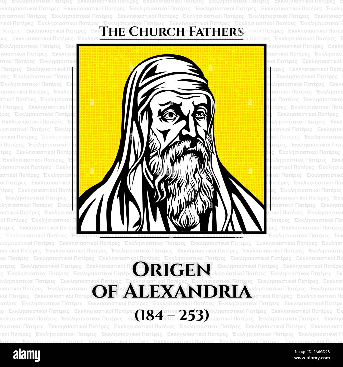 Orígenes de Alejandría (184 253) fue un erudito cristiano temprano