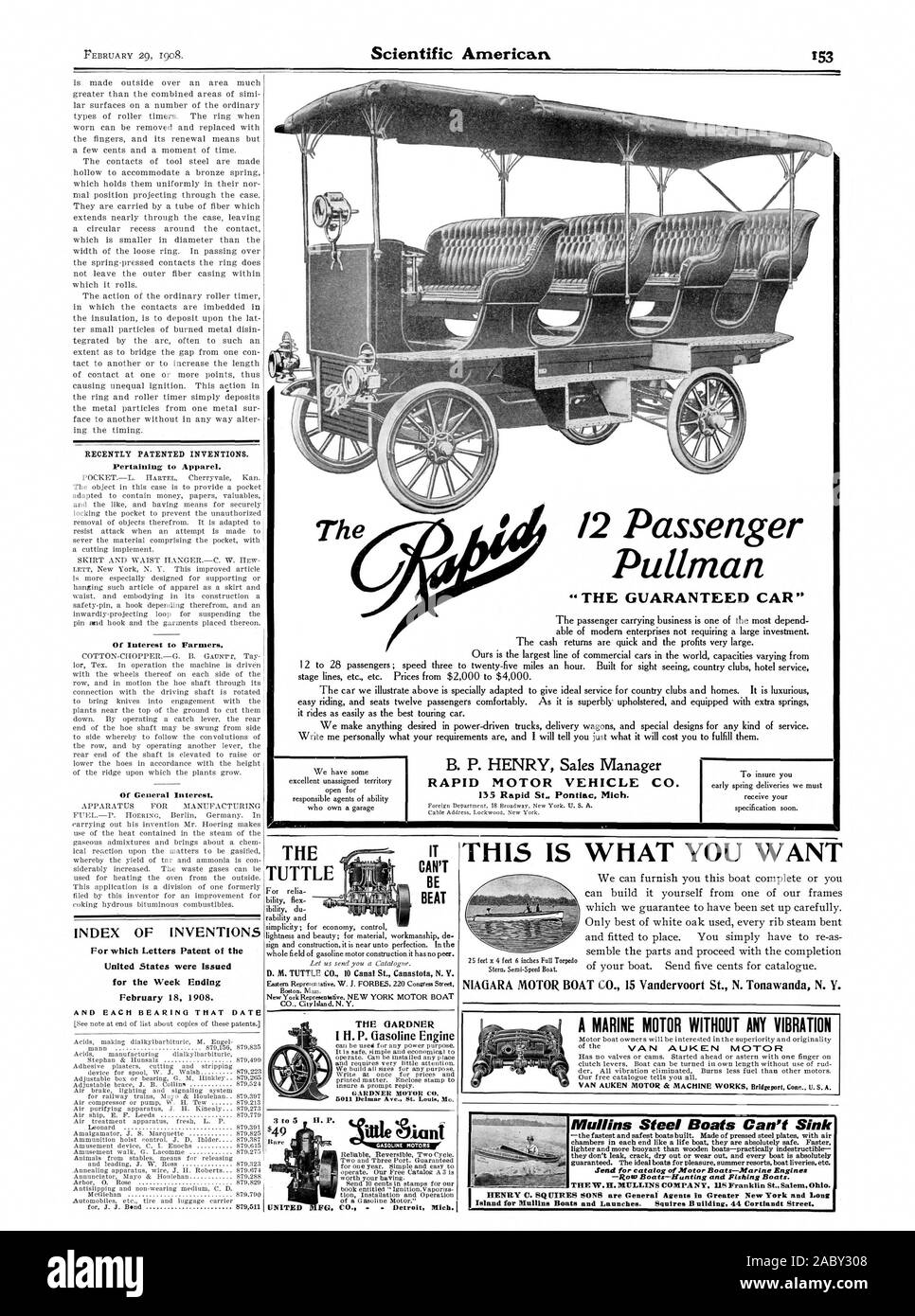 B. P. Henry Gerente de Ventas de vehículos de motor RÁPIDO CO. 135 Rapid St. Pontiac Michigan recientemente las invenciones patentadas. Relativas a las prendas de vestir. De interés para los agricultores. De interés general. Índice de las invenciones para cuya patente de letras de los Estados Unidos fueron emitidos durante la semana que terminó el 18 de febrero de 1908. Y CADA UNO DE LOS COJINETES QUE FECHA D. M. TUTTLE CO. 10 Canal St. Canastota N. Y. El GARDNER GARDNER MOTOR CO. Este 15 ¿QUÉ QUIERES NIAGARA en bote a motor CO. 15 Tonawanda Vandervoort St. N. N. Y. UN MOTOR marino sin ninguna vibración Mullins botes de acero no se hunden enviar para el catálogo de lanchas de motor-Motores marinos -ROM Foto de stock