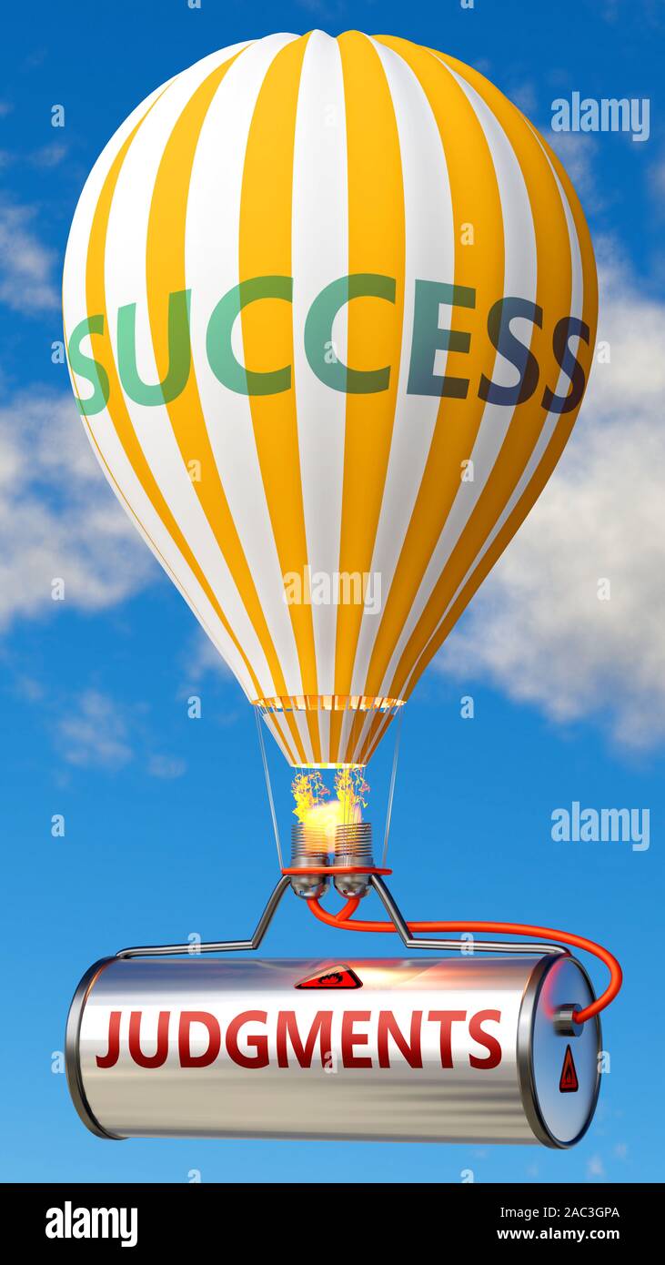 Juicios y éxito - muestra como palabra juicios sobre un tanque de combustible y un globo, para simbolizar que sentencias contribuyen al éxito en los negocios y la vida, Foto de stock