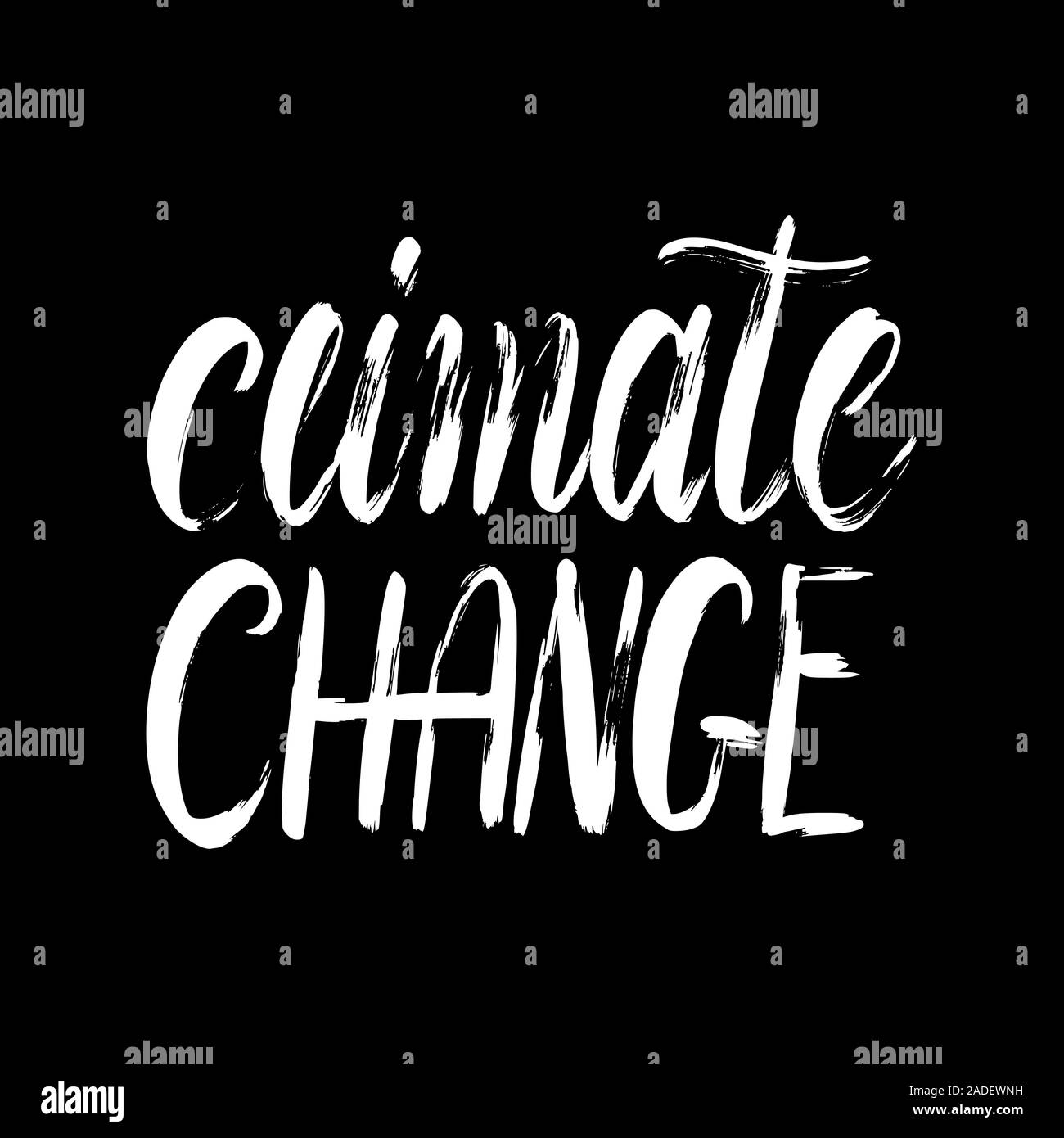 Cambio Climático hand lettering frases aisladas en color blanco sobre fondo negro Ilustración del Vector