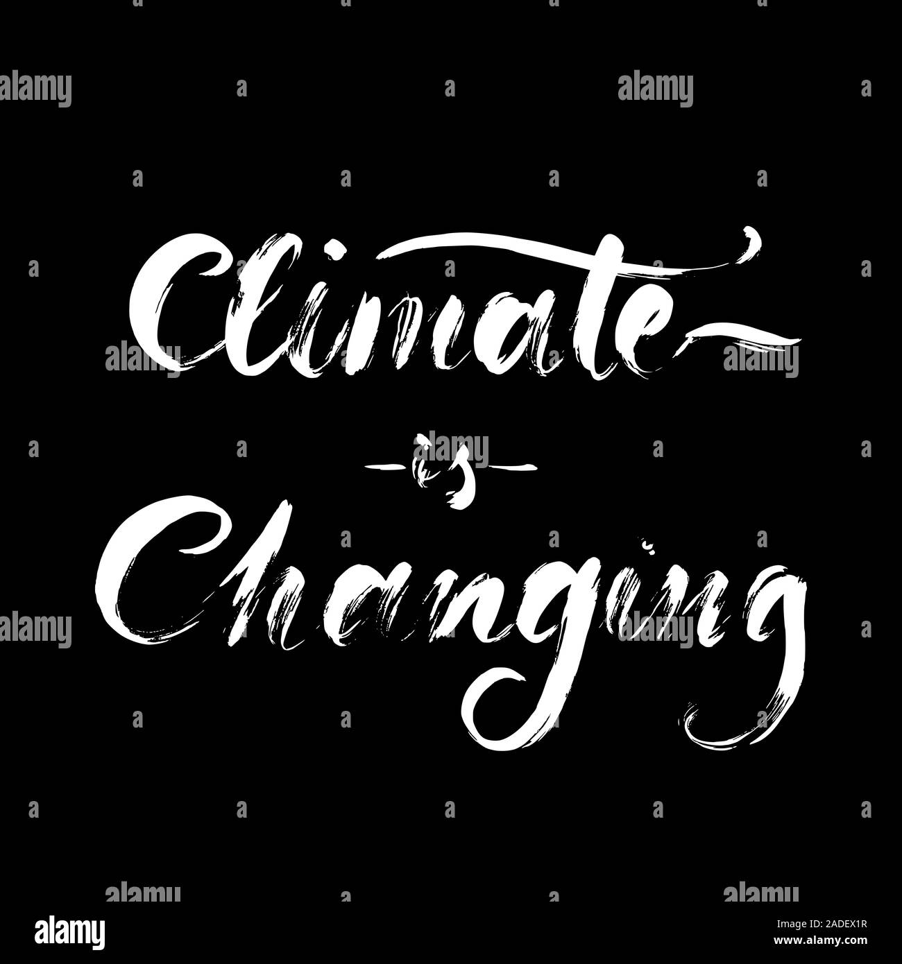 Se está produciendo un cambio climático hand lettering frase en blanco sobre negro aislado Ilustración del Vector