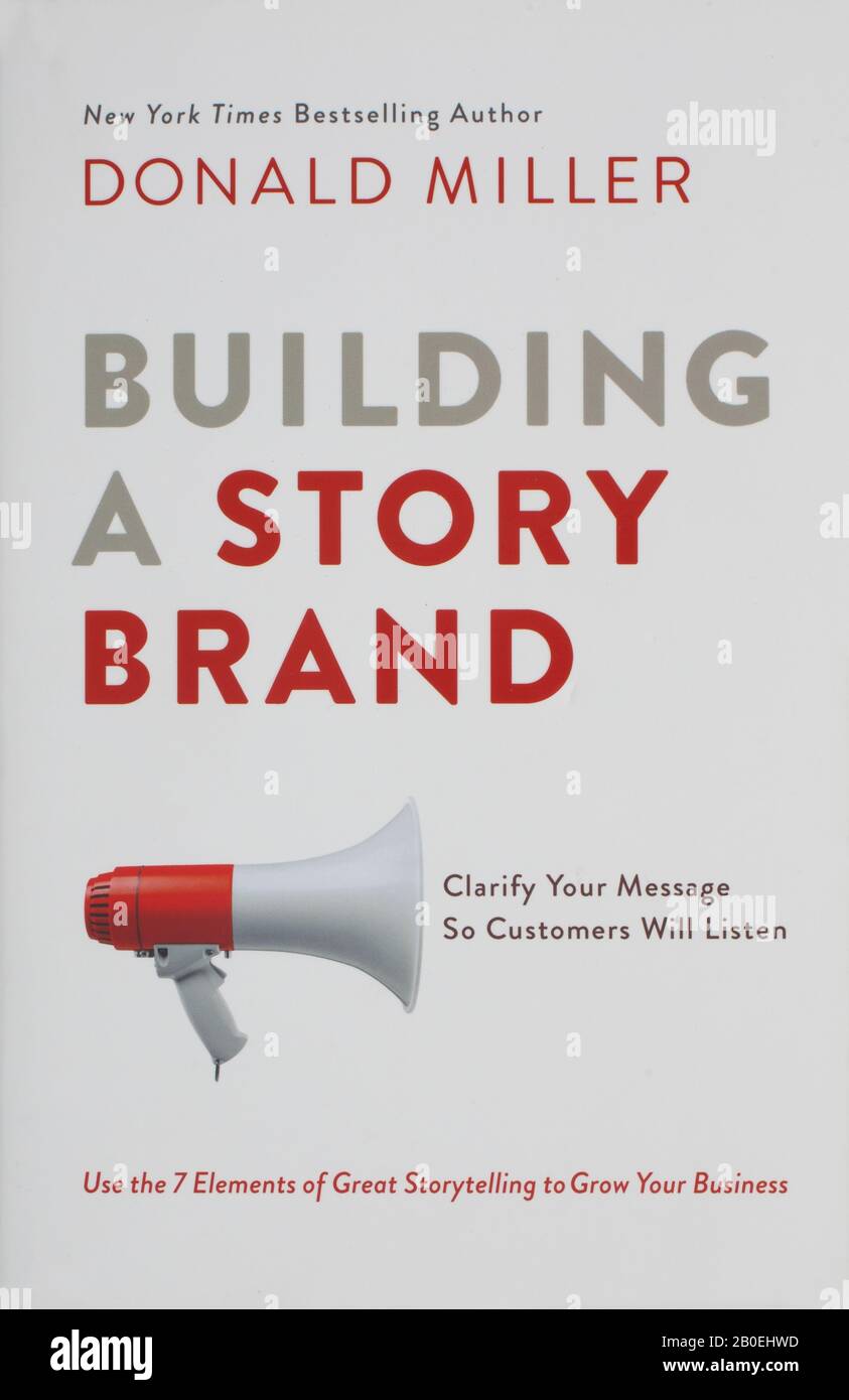 El libro, Building A Story Brand de Donald Miller Foto de stock