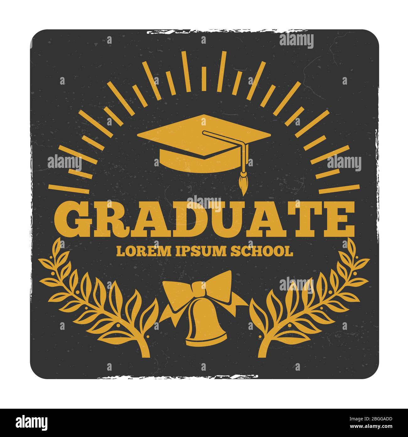 Graduación de la escuela secundaria y la universidad, fuera a la escuela  vector logo. Grunge graduado etiqueta. Educación de graduación y logros,  ilustración de título de premio Imagen Vector de stock -