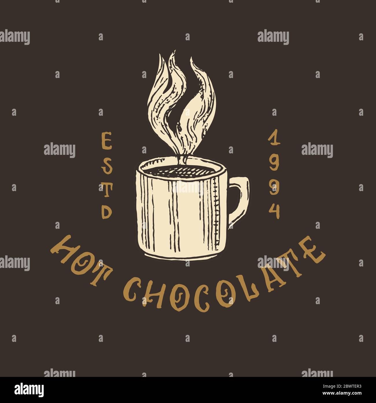 Taza de cacao, chocolate caliente o café. Insignia o logo vintage para  camisetas, tipografía, tienda o carteles. Dibujo grabado a mano. Vector  Imagen Vector de stock - Alamy