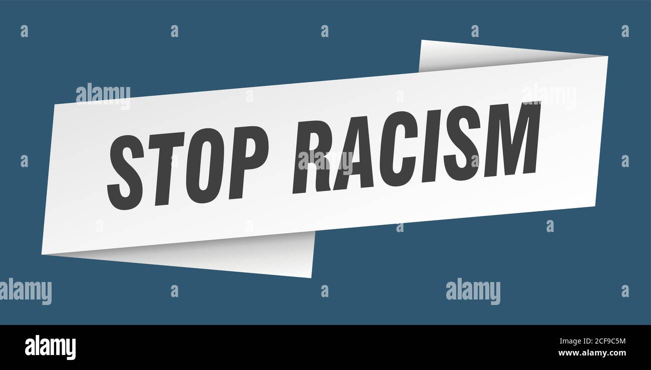 Detener Plantilla De Banner De Racismo Etiqueta De Cinta Adhesiva Signo Imagen Vector De Stock