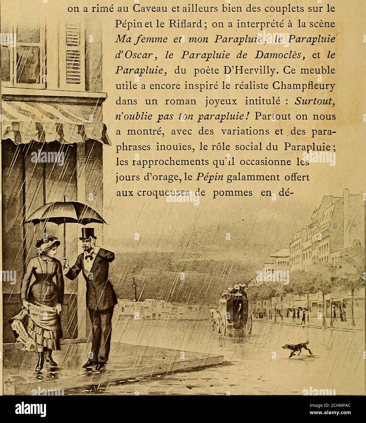 . L'ombarlle--le gant--le manchon; . -64-dessous rosa nuage de mirada blanca, no le mancheétait en jade avec inscrustations de pierres précieusesjusquà la pointe extrême. Un anneau dor diamantémeraudes et de brillants, attaché à une chaîne dor,servait de fermoir à CE joyau inappréciable. Mais, dans cette manière de conférence hâtive, oùnous allons en courant de lOmbrelle au Parapluie,ne négligeons pas CE dernier, quon nomma dernière-ment parfromèe et parfl<fe7M e, et que M. de Balissu,dans le Pâzac et néle de la cabère et de la Canet « cabère et de la Canet de la Canet ». Le Parapluie un bien inspiré Foto de stock