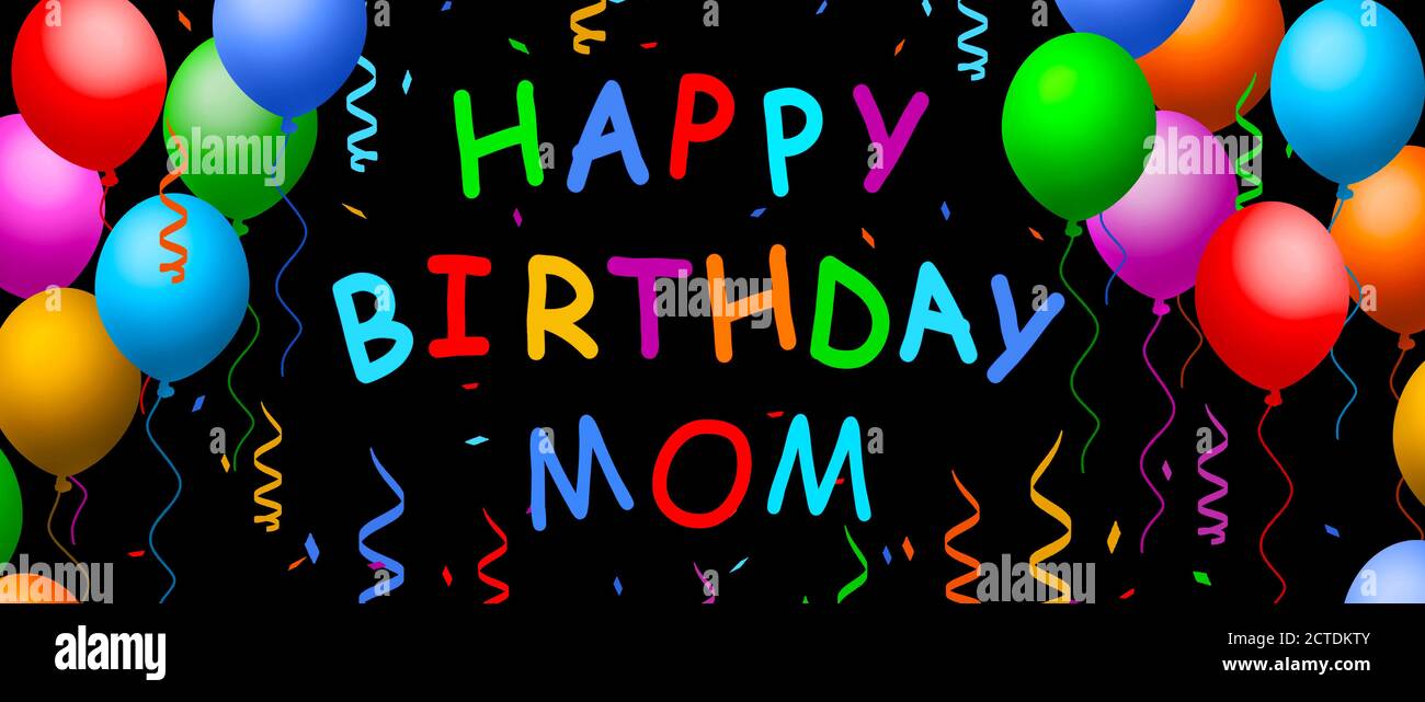 Feliz cumpleaños mamá globos Fotografía de stock - Alamy