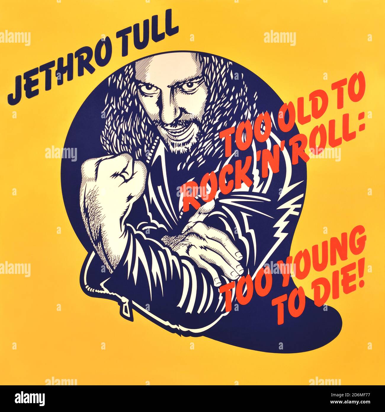 Jethro Tull - portada original del álbum de vinilo - Too Old to Rock N' Roll: Too Young to Die - 1976 Foto de stock