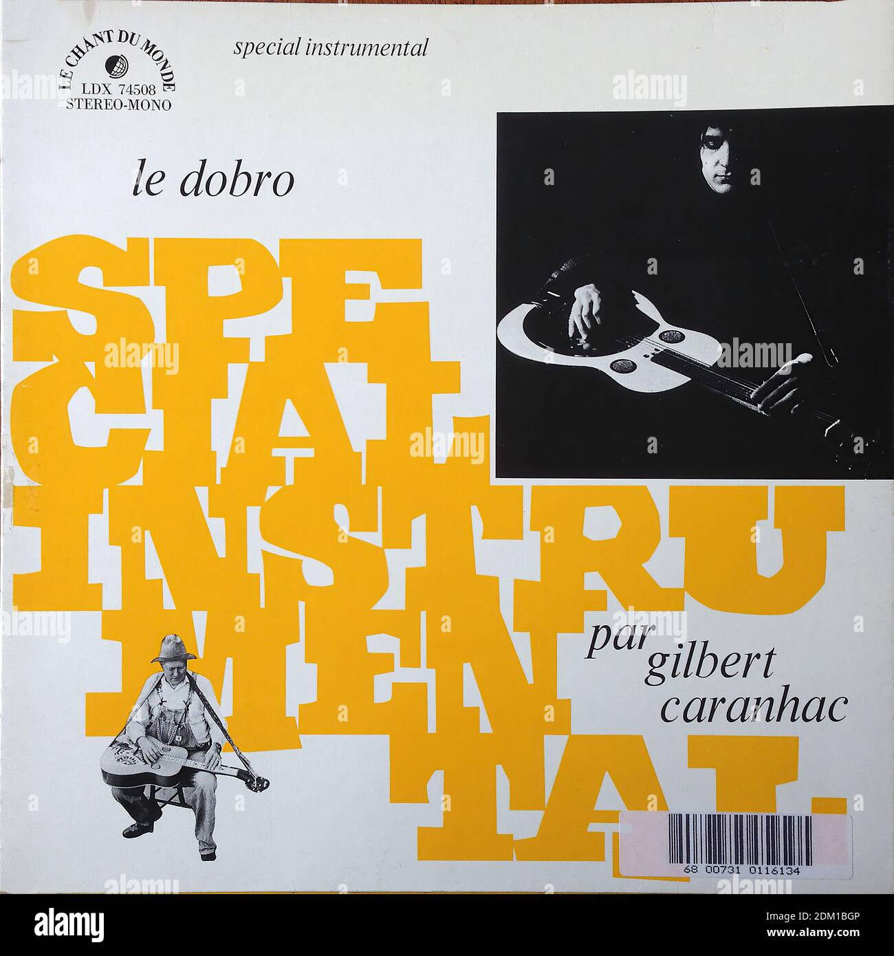 Le Dobro - Gilbert Caranhac Dobro & Bluegrass Connection - Special  Instrumental, le Chant du Monde LDX 74508 - Vintage vinilo álbum cover  Fotografía de stock - Alamy