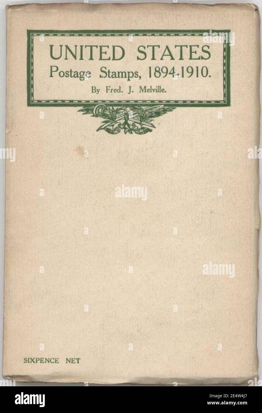 Melville, Fred J. - Estados Unidos sellos de estampillas de estampillas,  Editorial libros de sello de Melville, Londres, 1910 Fotografía de stock -  Alamy