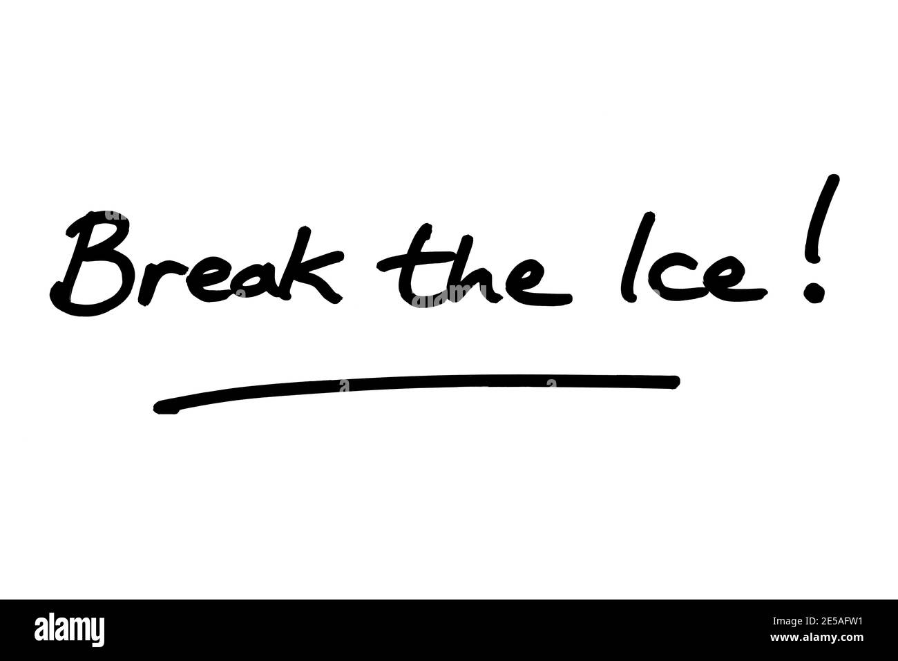 ¡rompe el hielo! escrito a mano sobre un fondo blanco. Foto de stock