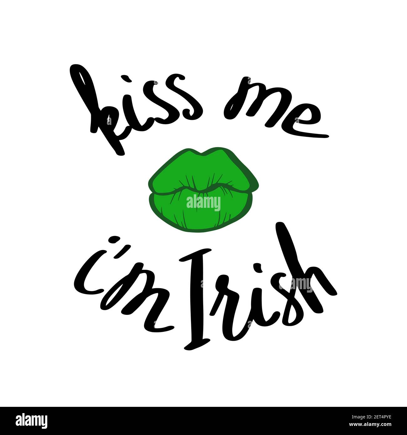 Me beso soy irlandés. Divertido día de San Patricio diciendo, mano dibujado  fideos frase con labios verdes sobre fondo blanco. Cita para camisetas y  tarjetas. Ilustración vectorial Imagen Vector de stock -