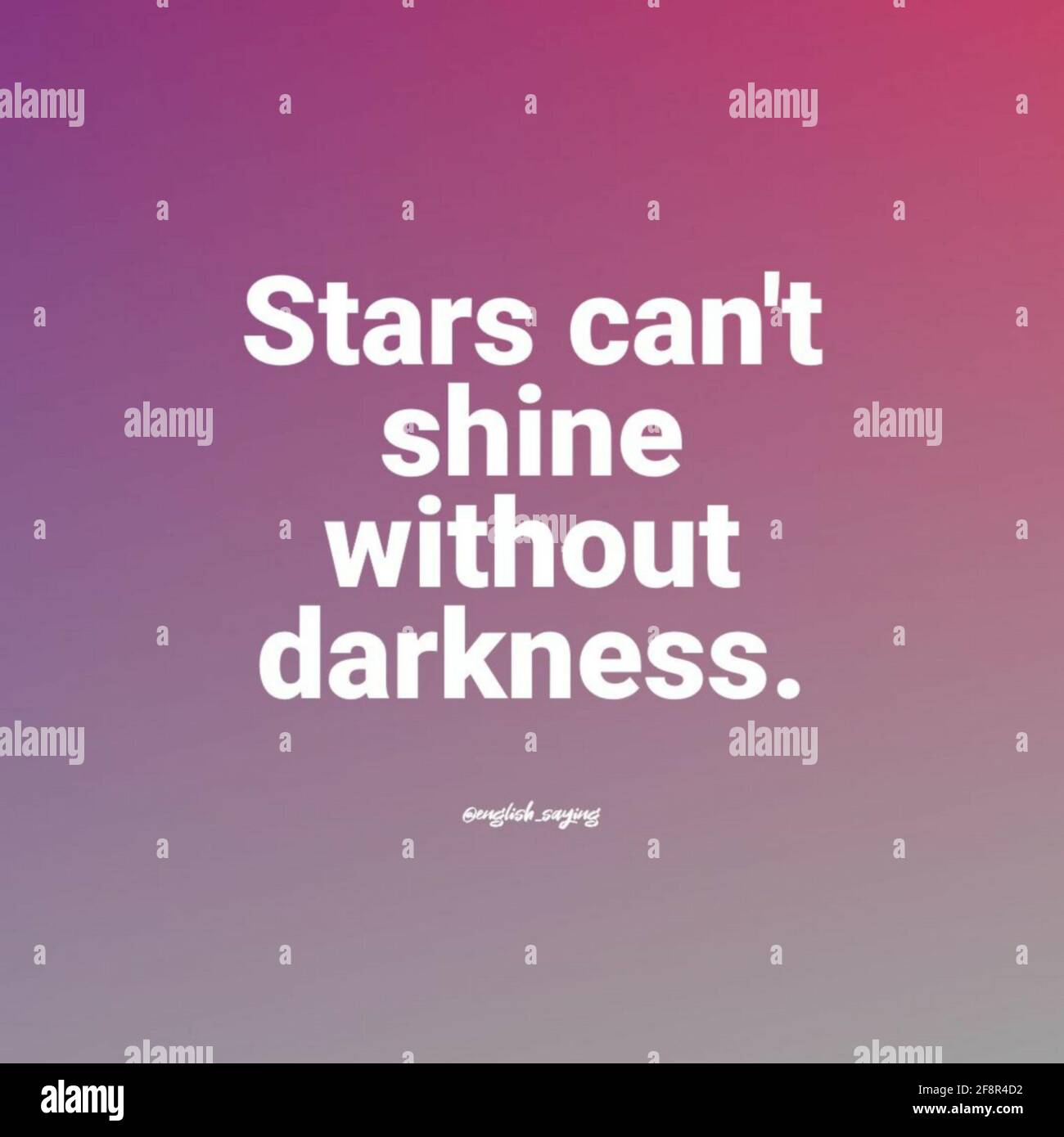 Cita positiva 'Las estrellas no pueden brillar sin oscuridad' en un rosa  antecedentes Fotografía de stock - Alamy