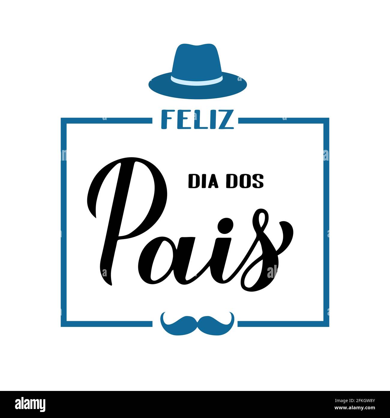 Feliz Dia dos Pais Feliz Día del Padre en portugués caligrafía letras de  mano aisladas sobre blanco. Celebración del Día de los Padres en Brasil.  Plantilla vectorial f Imagen Vector de stock -