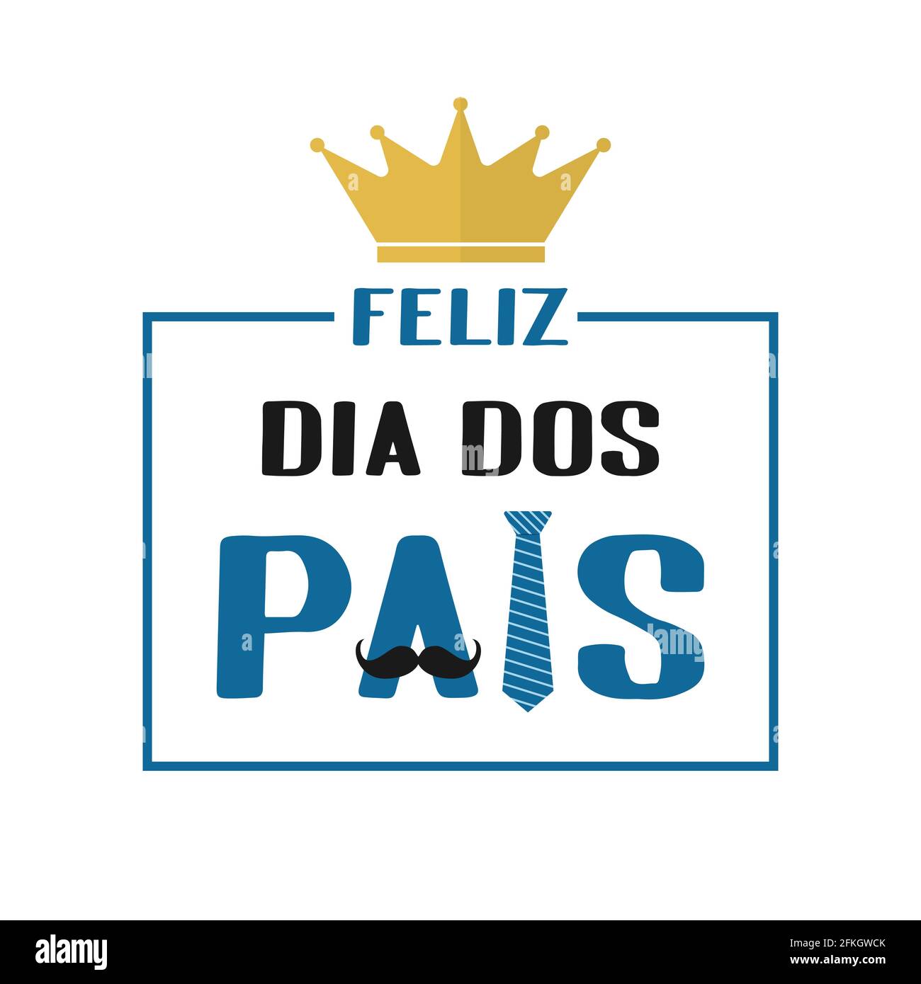 Feliz Dia dos Pais Feliz Día del Padre en portugués letras con corbata