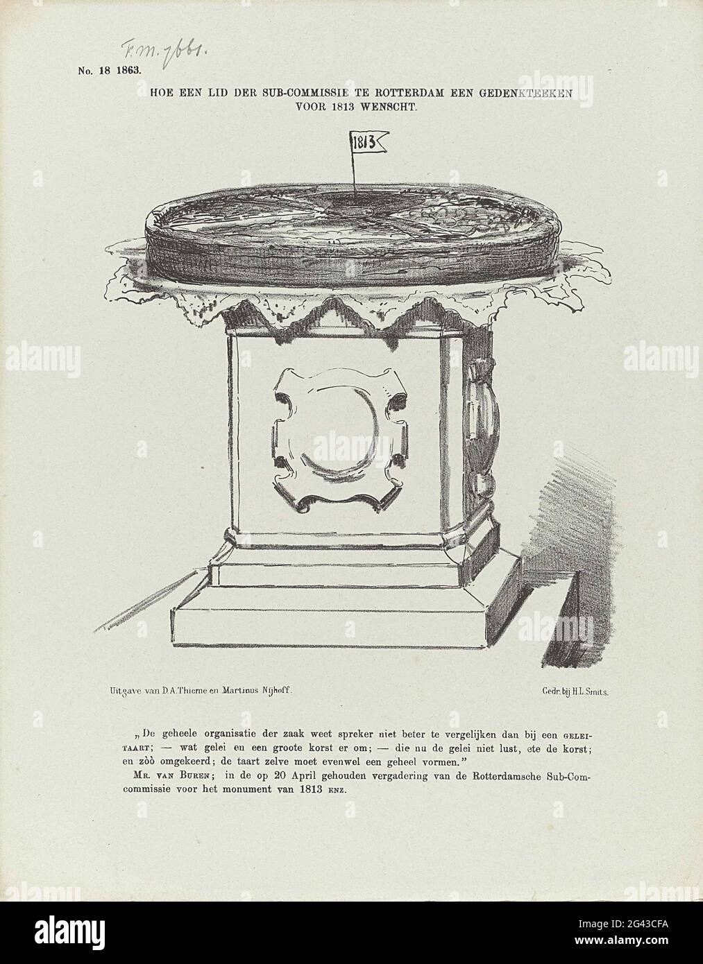 Dibujos animados en una idea de Rotterdam para los partidos de noviembre de  1863; Cómo un miembro de la Subcomisión en Rotterdam desea un monumento  conmemorativo para 1813. Dibujos animados en una
