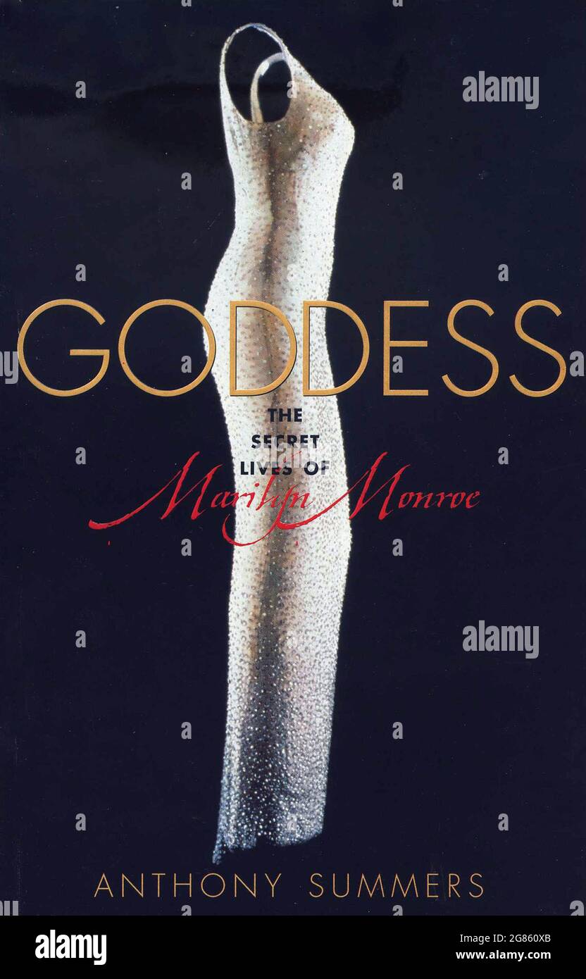 Libro 'Goddess, the Secret Lives of Marilyn Monroe' de Anthony Summers. Foto de stock