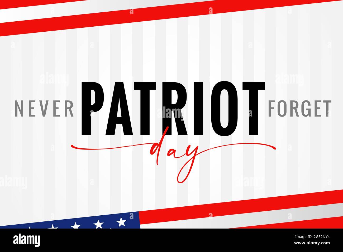 Patriot DAY USA, nunca olvides el cartel de rayas claras. 911, Día Nacional del Recuerdo, Cartel de tipografía de los Estados Unidos. 2001 de septiembre de 11 tarjeta vectorial Ilustración del Vector