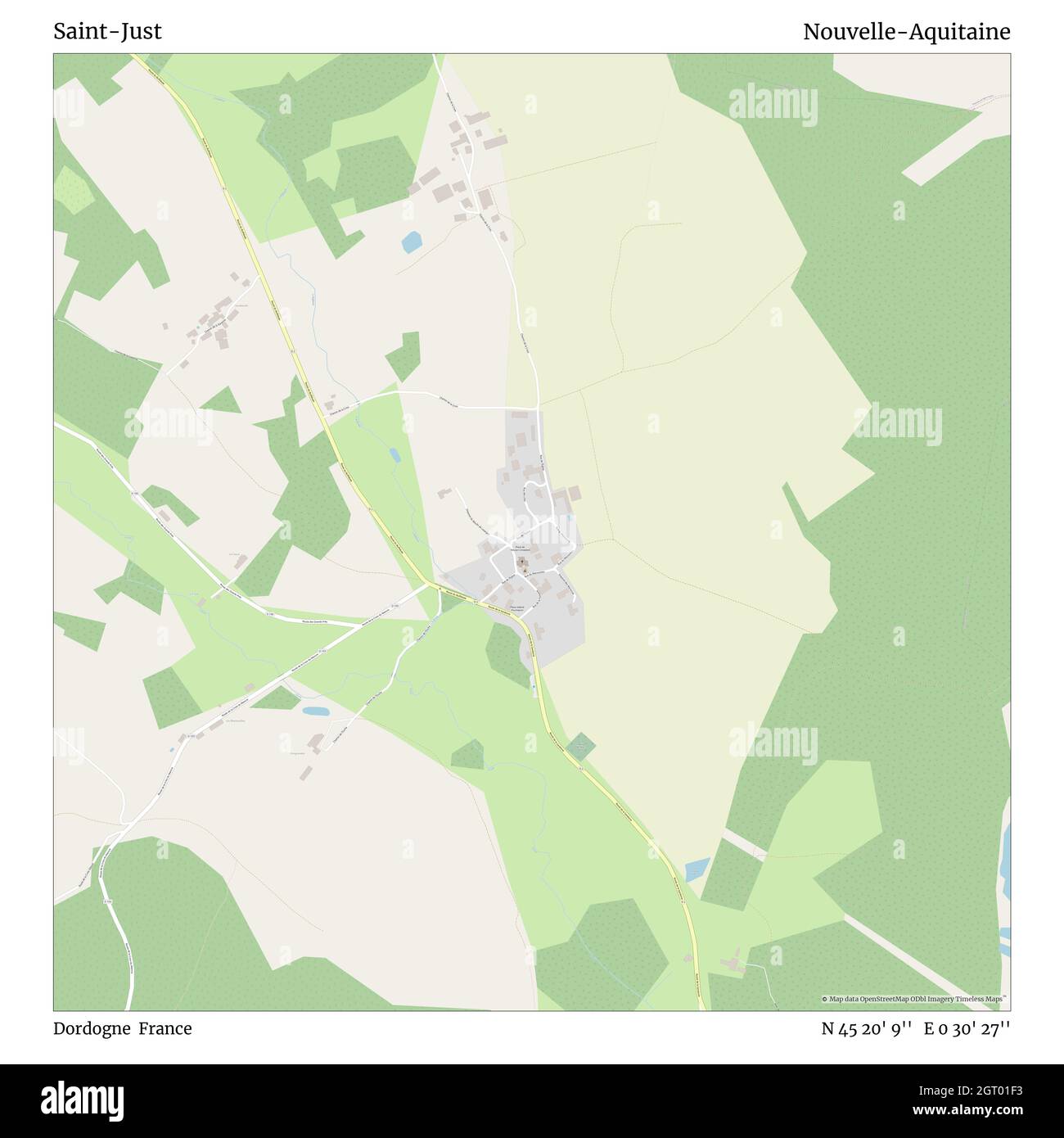 Saint Just France Map Saint-Just, Dordogne, Francia, Nouvelle-Aquitaine, N 45 20' 9'', E 0 30'  27'', Mapa, Timeless Map Publicado En 2021. Viajeros, Exploradores Y  Aventureros Como Florence Nightingale, David Livingstone, Ernest  Shackleton, Lewis Y Clark
